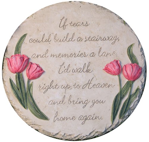 Evergreen 84767 Garden Stepping Stone, If Tears Could Build, 12-Inches Diameter
