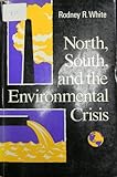 North, South, and the environmental crisis