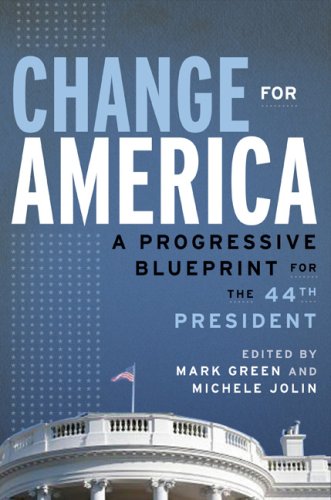 Change for America: A Progressive Blueprint for the 44th President under Political Doctrines in The Books Store