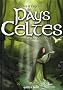 Contes et L�gendes des Pays Celtes : En bandes dessin�es