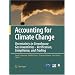 Accounting for Climate Change: Uncertainty in Greenhouse Gas Inventories - Verification, Compliance, and Trading