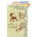 Good Showing: The New Exhibitor's Guide to Dog Showing and the Showring
