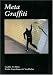 Meta Graffiti: Graffiti Art Films - Berlin, Copenhagen and Stockholm