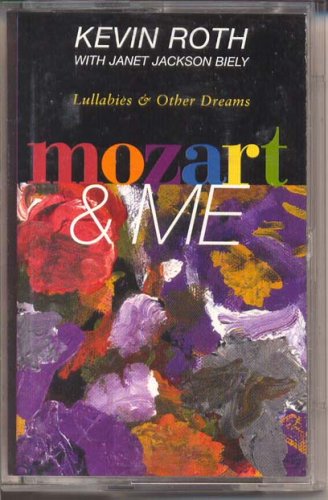 Mozart & Me: Lullabies & Other Dreams