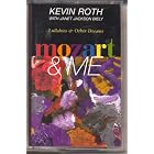 Mozart and Me: Lullabies and Other Dreams by  Wolfgang Amadeus Mozart, Kevin Roth, Janet Jackson Biely, Jill Haley, and Chris Knowles 