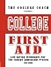 Books : College First Aid: Life-Saving Techniques For The College Admissions Process (B/W)