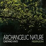 Archangelic Nature - Meditazioni
