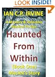 Haunted From Within (BOOK ONE) Maciek...