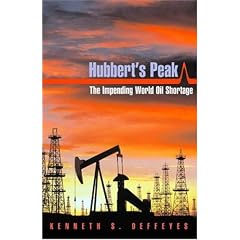 Hubbert's Peak: The Impending World Oil Shortage