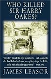 Who Killed Sir Harry Oakes?
