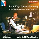 Brian Kay`s Sunday Morning
