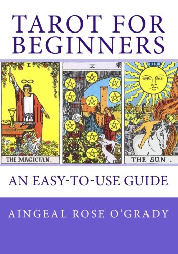 TAROT for Beginners: A Complete Beginner's Guide