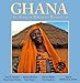 Ghana: An African Portrait Revisited
