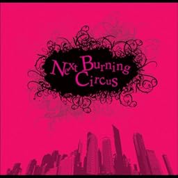 Next Burning Circus