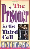 The Prisoner in the Third Cell (Inspirational)