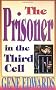 The Prisoner in the Third Cell (Inspirational)