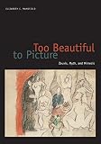 Too beautiful to picture : Zeuxis, myth, and mimesis