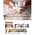 Hornear pan, pastas y pasteles
