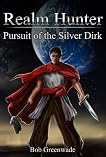 Realm Hunter: Pursuit of the Silver Dirk