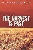 The Harvest Is Past