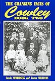 The changing faces of Cowley : book two