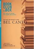 Bookclub-In-A-Box Discusses the Novel Bel Canto by Ann Patchett