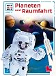 WAS IST WAS, Band 16:  Planeten und Raumfahrt