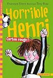 Horrible Henri, Tome 8 : Carton rouge !