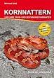 Kornnattern und ihre Farb- und Zeichnungsvarianten