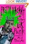 Pretty Vacant: A History of UK Punk (Cappella Books)