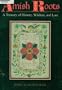 Amish Roots: A Treasury of History, Wisdom, and Lore (Center Books in Anabaptist Studies)