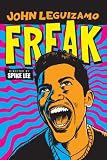 John Leguizamo: Freak