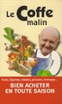 LE COFFE MALIN. Bien acheter en toute...