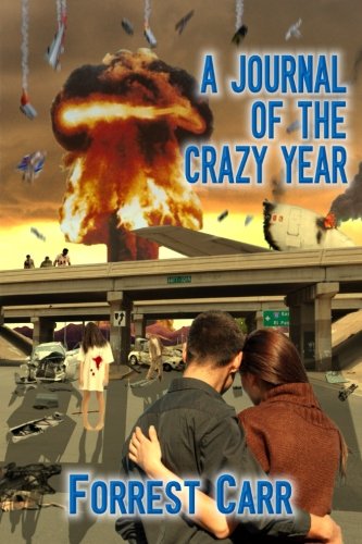 A Journal of the Crazy Year