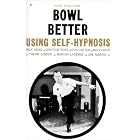 How You Can Bowl Better Using Self Hypnosis by Heise