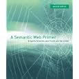 A Semantic Web Primer, 2nd Edition (Cooperative Information Systems)