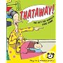 Thataway