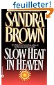 Slow Heat in Heaven