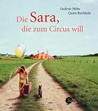 Die Sara, die zum Cirkus will - Gudrun Mebs