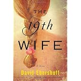 The 19th Wife: A Novel