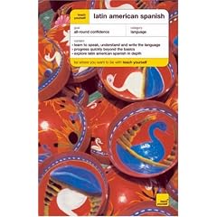 Teach Yourself Latin American Spanish Book/CD Pack (Teach Yourself Complete Courses)