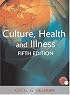 Culture, Health and Illness