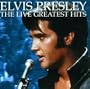 Elvis Presley - Greatest Hits: Live