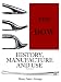The Bow; History, Manufacture, and Use (Illustrated)