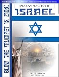 Prayers For Israel: Blow The Trumpet In Zion! (The Miracles Of Jesus Ministry Prayer Guide Series www.TMOJM.com)