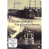 Eisenbahnen & Stra�enbahnen