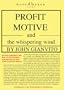 Profit Motive and the Whispering Wind