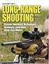 Gun Digest Book of Long-Range Shooting (Gun Digest)