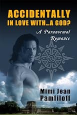 Accidentally in Love with...a God?