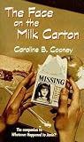 The Face on the Milk Carton